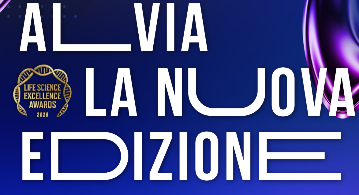Life Science Excellence Awards: al via la VIII edizione